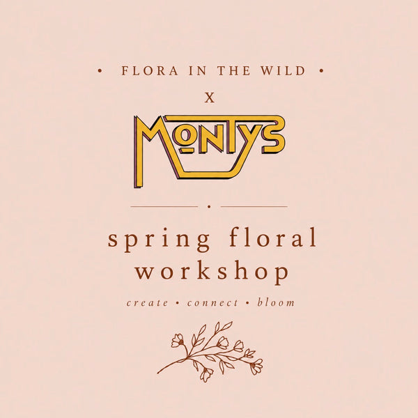 Flora in the Wild x Montys Wild Spring Posy Workshop